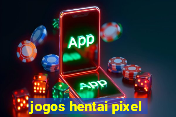 jogos hentai pixel